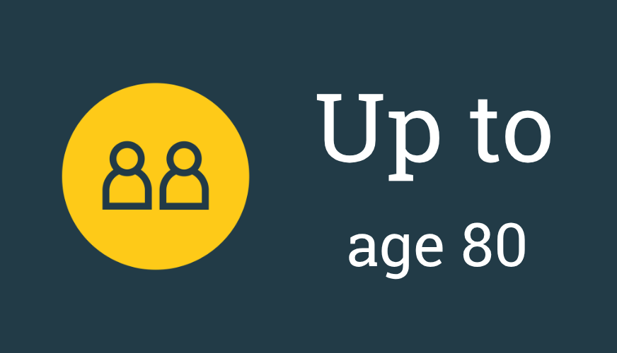 Graphic showing two people icons and the words 'up to age 80'
