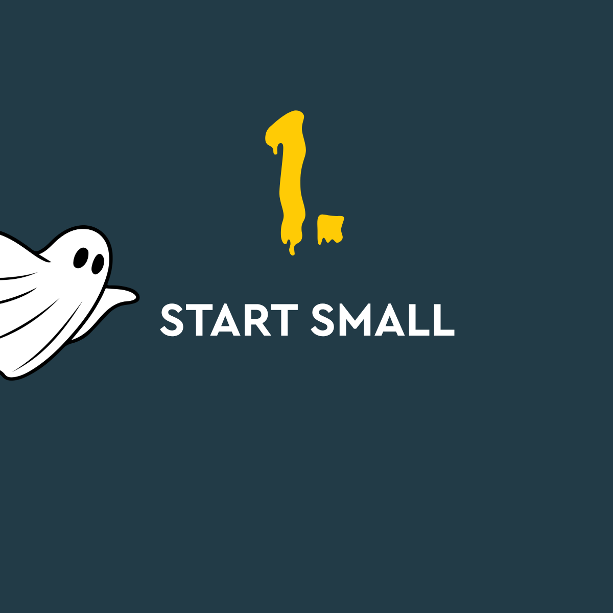 1 start small image of a ghost alongside wording 1 start small