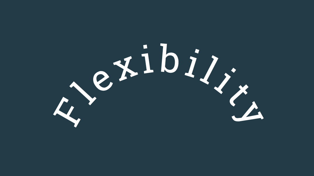 the word 'flexibility' arcs across the graphic